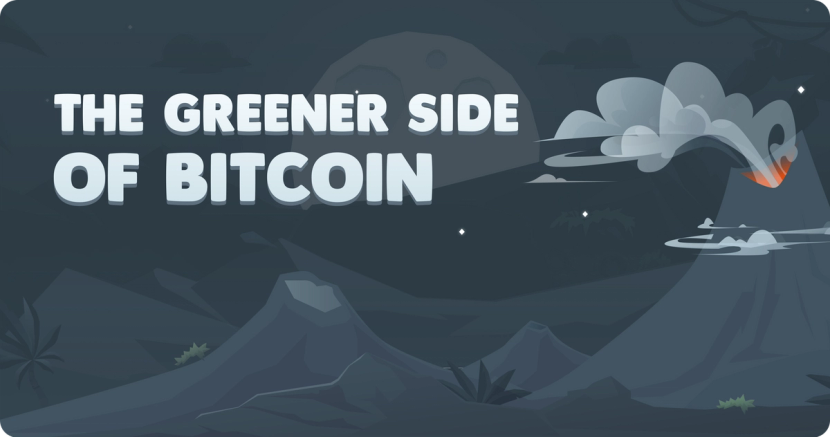 An erupting volcano on the right, and on the left the phrase "The greener side of bitcoin".
